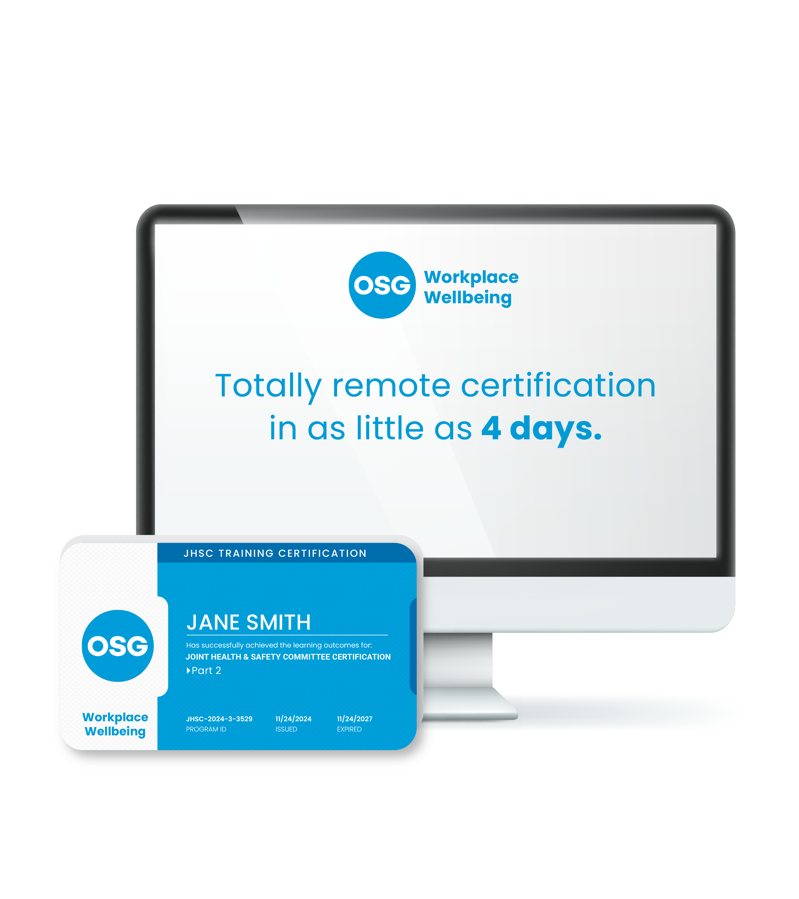 Computer graphic reading "totally remote certification in as litle as 4 days. JHSC Training Certification card/certificate overlayed on computer graphic